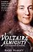 Voltaire Almighty: A Life in Pursuit of Freedom
