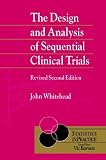 Design and Analysis of Sequential Clinical Trials (Statistics in Practice)