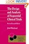 The Design and Analysis of Sequential Clinical Trials, 2.Rev.Ed.
