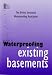 Waterproofing Existing Basements