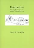 Kostproben: Wegemarkierungen auf kleiner Weinwanderung - Rainer H. Thierfelder