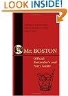 Mr. Boston: Official Bartender's and Party Guide (Mr. Boston: Official Bartender's & Party Guide)