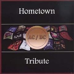 Ac/Dc: a Hometown Tribute