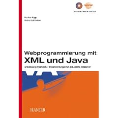 Webprogrammierung mit XML und Java, m. CD-ROM