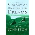 The Colony of Unrequited Dreams : A Novel