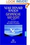 Gespr�che mit Gott, Bd.2, Gesellschaft und Bewu�tseinswandel