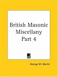 British Masonic Miscellany, Part 1