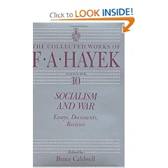 Socialism and War: Essays, Documents, Reviews (The Collected Works of F. A. Hayek)