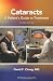 Cataracts: A Patient's Guide to Treatment