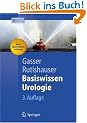 Basiswissen Urologie (Springer-Lehrbuch)