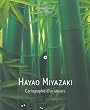 Hayao Miyazaki : Cartographie d'un univers