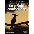 La photographie animali�re