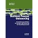 Business Process Outsourcing. Entscheidungs-Leitfaden f�r das Out- und Insourcing von Gesch�ftsprozessen