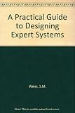 A practical guide to designing expert systems