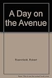 A day on the avenue