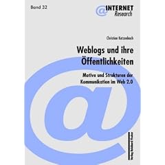 Weblogs und ihre �ffentlichkeiten