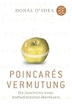 Poincar�s Vermutung: Die Geschichte eines mathematischen Abenteuers