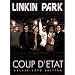 Linkin Park: Coup d'Etat Unauthorized
