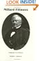 Millard Fillmore: Biography of a President