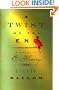 A Twist at the End : A Novel of O. Henry
