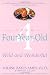 Your Four-Year-Old: Wild and Wonderful