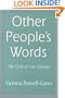 Other People's Words: The Cycle of Low Literacy