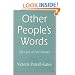 Other People's Words: The Cycle of Low Literacy