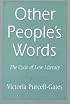 Other People's Words: The Cycle of Low Literacy