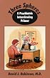 Three Spheres: A Psychiatric Interviewing Primer