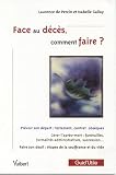 Face au d�c�s, comment faire ?