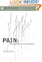 Pain: The Science of Suffering (Maps of the Mind)