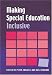 Making Special Education Inclusive