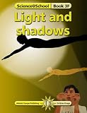 Light and Shadows (Science@School)