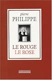 Revue Editions Christian Pirot  / Le Rouge et le rose