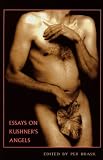 Essays on Kushner's Angels