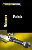 Cambridge Student Guide to Macbeth (Cambridge Student Guides)