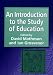 An Introduction to the Study of Education