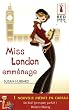 Miss London emm�nage