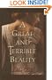 A Great and Terrible Beauty