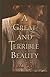 A Great and Terrible Beauty