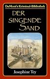 Der singende Sand. - Josephine Tey