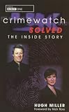 Crimewatch Solved: The Inside Story