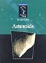 Asteroids (Isaac Asimov's 21st Century Library of the Universe)