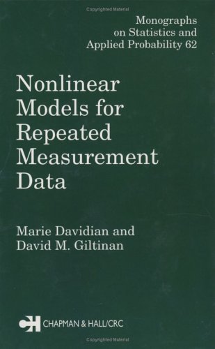 Nonlinear Models for Repeated Measurement Data (Monographs on Statistics and Applied Probability)