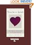Teach Only Love (EasyRead Large Bold Edition): The Twelve Principles of attitudinal Healing