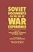 Soviet Documents on the Use of War Experience: Volume One: The Initial Period of War 1941 (Soviet (Russian) Study of War)