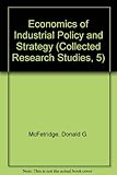 Economics of industrial policy and strategy