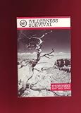 Books : Wilderness Survival (Boy Scouts of America Merit Badge Series)