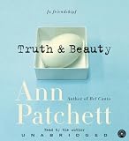 Truth & Beauty: A Friendship