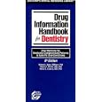 Drug Information Handbook for Dentistry, 2004 by Richard L. Wynn